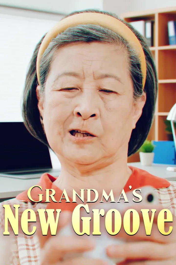 Grandma's New Groove