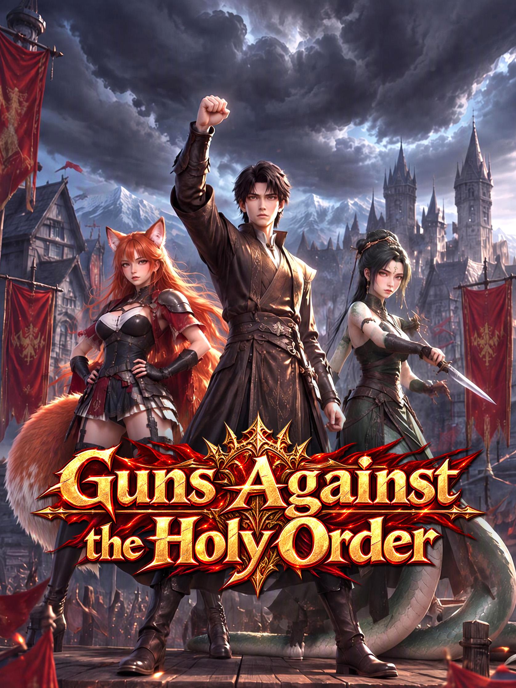 Guns Against the Holy Order